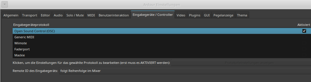 OSC in Ardour aktivieren: Bearbeiten -> Globale Einstellungen -> Eingabegeräte/Controller